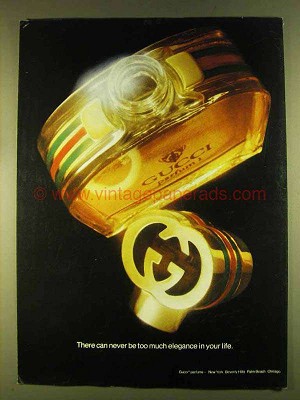There can never be too much elegance in your life sloganı gucci 1976.jpg